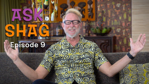 "Ask Shag!": Episode 9 is Now on YouTube