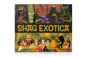 "SHAG EXOTICA" Hardcover Book | Tiki Exoticism & Fine Art | Shag (Josh Agle) | The Shag Store